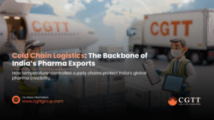 Cold Chain Logistics: The Backbone of India’s Pharma Exports